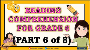 Grade 6 Reading Comprehension Part 5 of 8 Developing Reading Passages Short Stories| Teacher Share