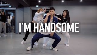 I'M HANDSOME(생긴 대로 살아) - TANGTHEAWESOME(권영훈) ft. GIRIBOY(기리보이) / Austin Pak Choreography