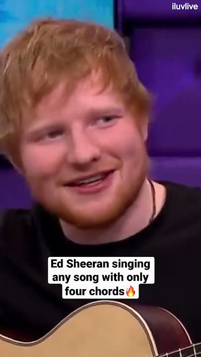 Ed Sheeran singing any song with only four chords 🔥