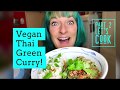 Delicious Vegan Thai Green Curry Recipe - Part 2 - Cooking Instructions