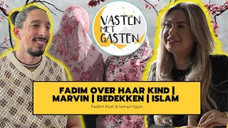 Fadim Kurt | Islam | Bedekken? | Marvin | Kind - Vasten met Gasten