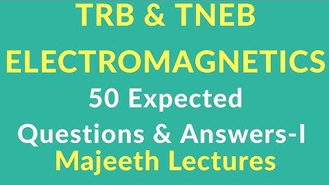 TRB TNEB EMF EXPECTED QUESTIONS