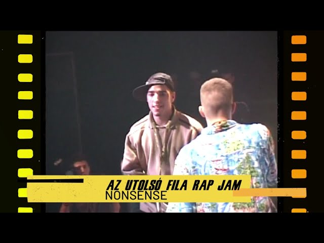 Az Utolsó FILA RAP JAM 2000 / NONSENSE