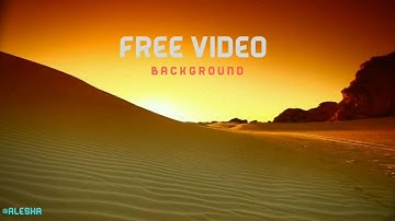 Free Video Background | matahari terbit digurun pasir