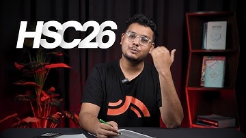 HSC 26 Routine: শুন্য থেকে 3 মাসে সিলেবাস শেষ করার A To Z রুটিন Explained