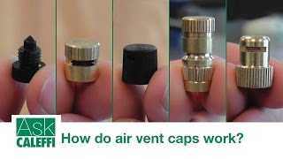 How do air vent caps work?