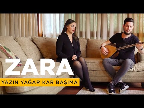 Zara - Yazın Yağar Kar Başıma (Cover)