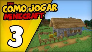 ✔ COMO JOGAR MINECRAFT (TUTORIAL PARA INICIANTES) - 03