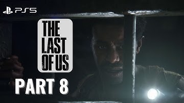The Last of Us - Part 1 (PS5) Gameplay Walkthrough  (No Commentary) Chapter 8 - Sewers