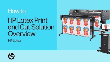 HP Latex Print and Cut Solution Overview | HP Latex | HP Support