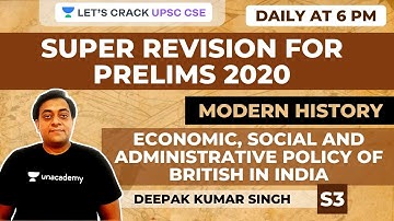 S3: Super Revision for Prelims 2020 - Modern History by Deepak Kumar Singh | UPSC CSE/IAS 2020-2021