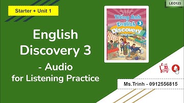 English Discovery 3 - Starter and Unit 1 - Audio for Listening Practice - LEO123