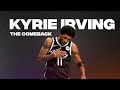 Kyrie Irving - &quot;The Comeback&quot; (2021/22 Mixtape)