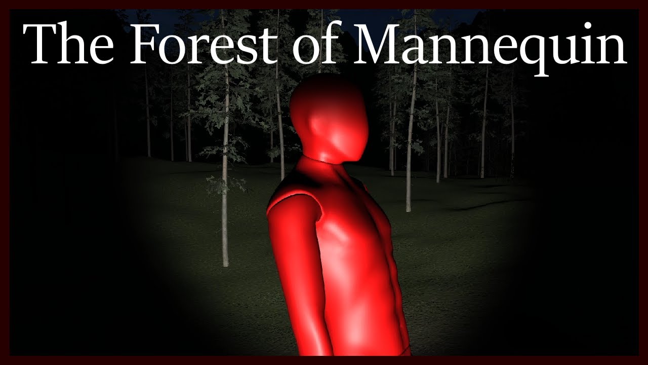 The Forest of Mannequin Indie Horror Game No Commentary YouTube