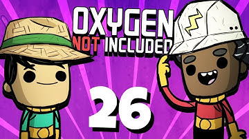 Taming the Gyser! - Ep. 26 - ONI Occupational Upgrade! - Oxygen Not Included Gameplay