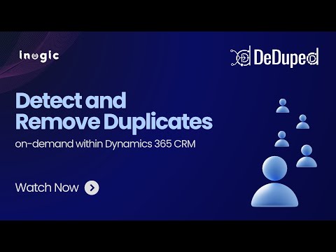 Detect and Remove Duplicates on-demand within Dynamics 365 CRM!