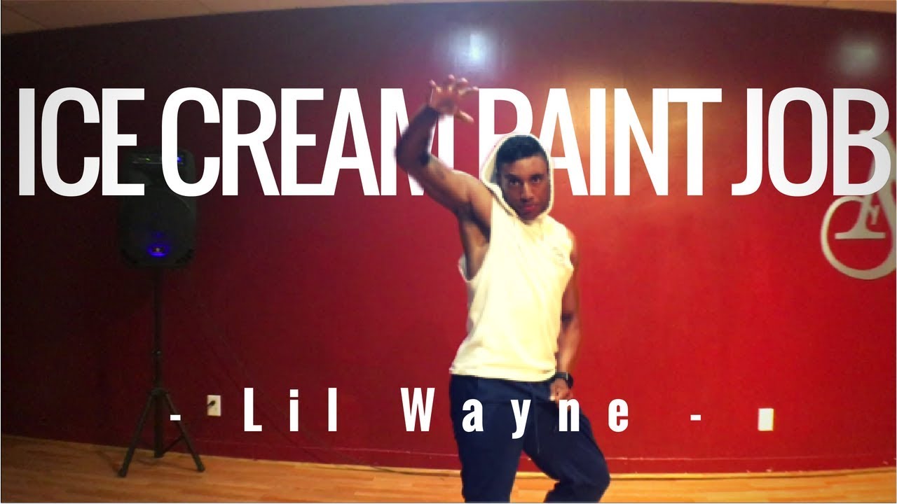 ICE CREAM PAINT JOB LIL WAYNE NO CEILINGS MR. BERG DANCE [CLASS] YouTube