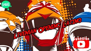 Liveman - Opening Latino - Letra #Liveman