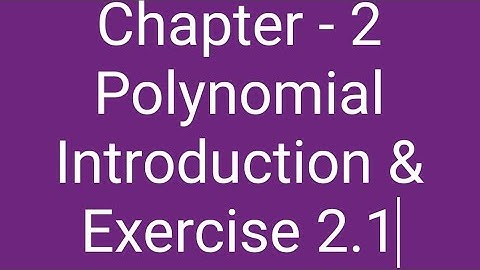 Maths 10th class chapter-2 Polynomial Introductio and ex-2.1