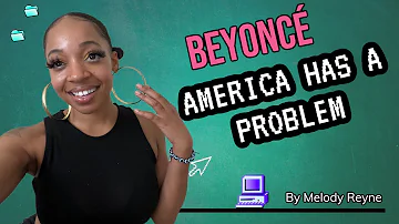Beyoncé - AMERICA HAS A PROBLEM [COVER] Melody Reyne