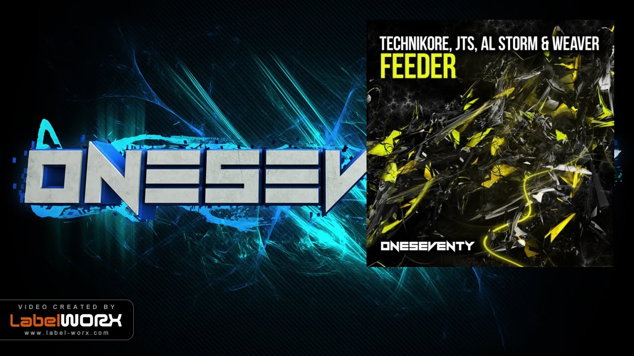 Watch Technikore, JTS, Al Storm & Weaver - Feeder (Original Mix) on YouTube Watch Technikore, JTS, Al Storm & Weaver - Feeder (Original Mix) on YouTube
