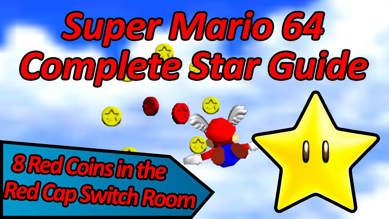 Super Mario 64 ultimate guide: Where to find every Star, Red Coin and Cap