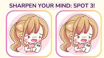 Spot the Differences:  If You Can Find 3 Differences in 30 Seconds, You Are Truly a Genius