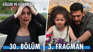 Güller ve Günahlar 30. Bölüm 3. Fragman | “Onlar aile olurlar, ben yapayalnız kalırım.” @kanald