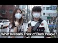 How Do Korean Teens and Twenties Think of Black People?
