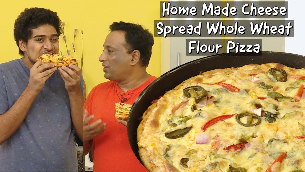 Pizza - Home Made Cheese Spread - Whole Wheat Flour Pizza - No Oven - Atta Pizza Recipe | Vahchef - VahRehVah