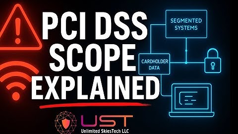 PCI DSS Scope Demystified: Segmentation, Custom Software & Wireless Risks Explained!