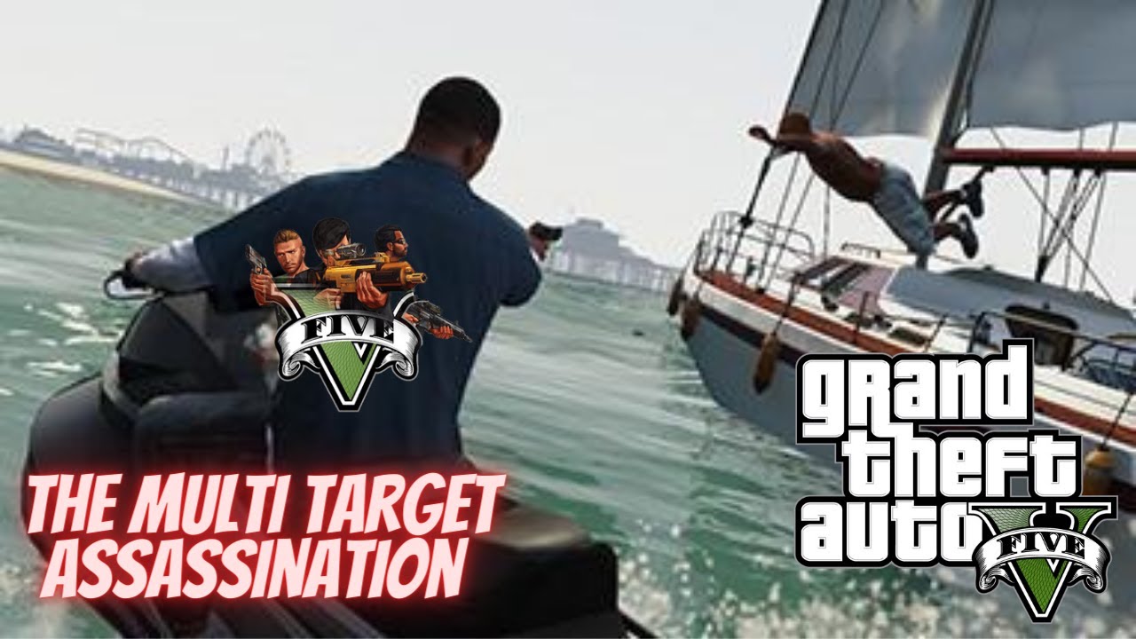 The Multi Target Walkthrough Mission GTA 5 Mission 