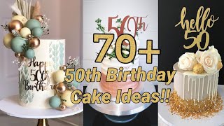 70  50th  Birthday Cake Ideas🎂🎈🍾