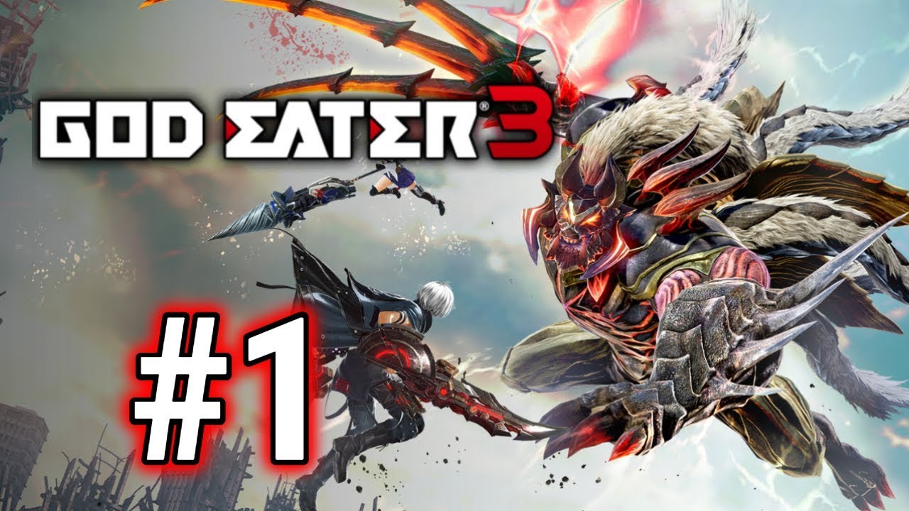 [Episode 1] God Eater 3 PS4 Gameplay [Tutorial/Opening/Character Creation]