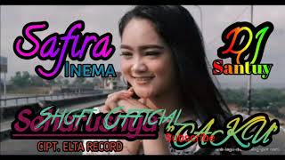 SAFIRA INEMA ft DJ SANTUY|SEHARUSNYA AKU [Coba Kau Ingat Ingat Kembali] The Best Shofi Official