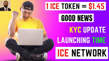 ICE Network | ICE Network KYC Verification Start | 1 Ice Token = $1.4 | ice network mainnet