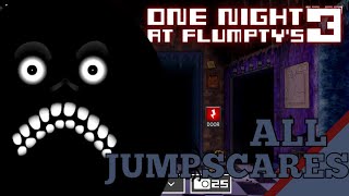 One Night at Flumpty's 3 (Showcase) || All Jumpscares