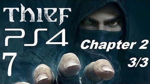 Thief PS4 1080P - Let