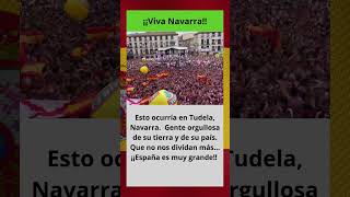 ¡Viva Navarra y viva España!