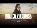 Cleonice Sousa - Mulher Vitoriosa - #CleoniceSousa