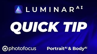 Celebrity Luminar AI Quick Tip: Portrait AI Profile