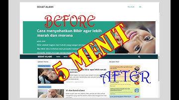 Cara Mempercantik Tampilan Blog dalam waktu 5 Menit