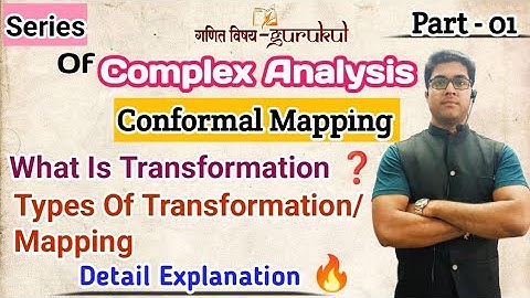 Conformal Mapping Or Conformal Transformation l Complex Analysis l Detail Explanation