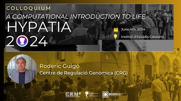 Hypatia Colloquium: A computational introduction to life by Roderic Guigó (CRG)