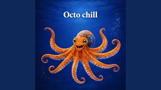 Download lagu Octo chill