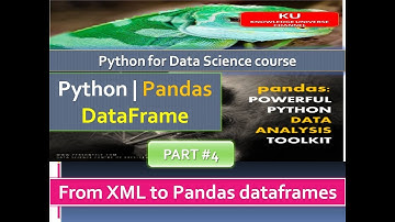 Python | Pandas DataFrame - PART # 4 From  XML to Pandas DataFrames