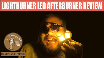 Review Of The LightBurner LED Afterburner Kits