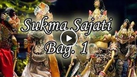 Wayang Golek Sukma Sajati Bag 1 Asep Sunandar Sunarya giriharja 3