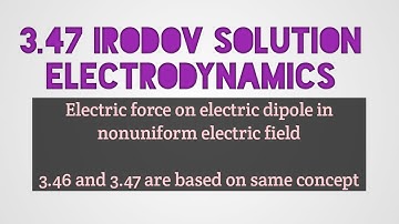 3.47 Irodov solution (Electrodynamics)