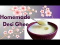 How to make desi ghee at home  homemade desi ghee recipe  by yourcook